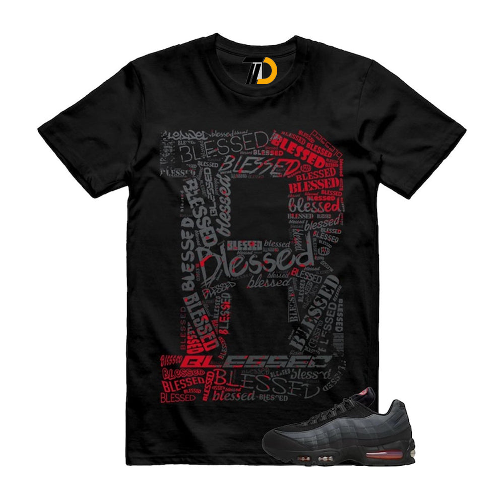 Air Max 95 Big Bubble Black Anthracite Dark Smoke Grey Red Shirt To Match B Blessed Streetwear T-Shirt 2026