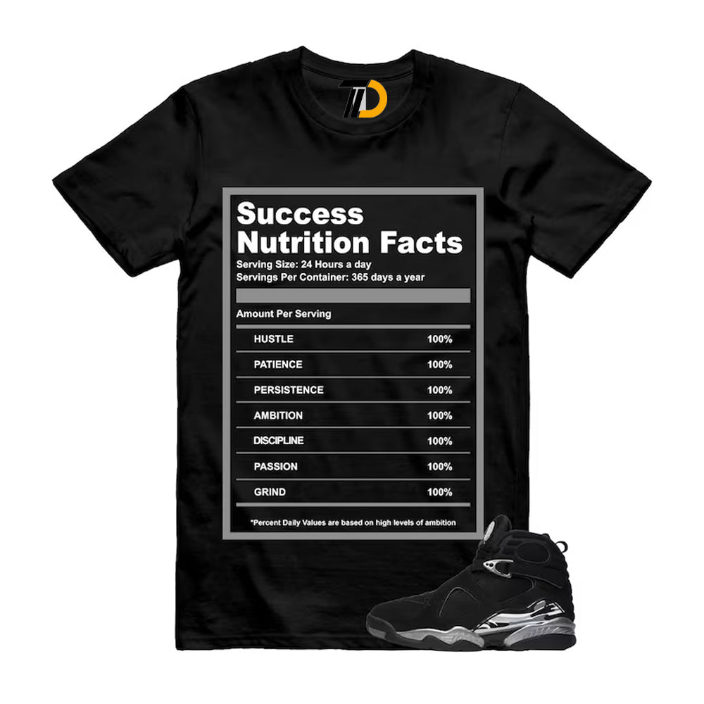 8 Chrome Grey White Shirt To Match Success Streetwear T-Shirt 2026