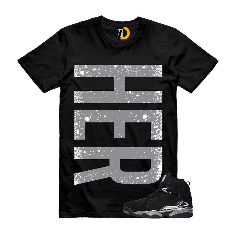 8 Chrome Grey White Shirt To Match Her Vert Streetwear T-Shirt 2026