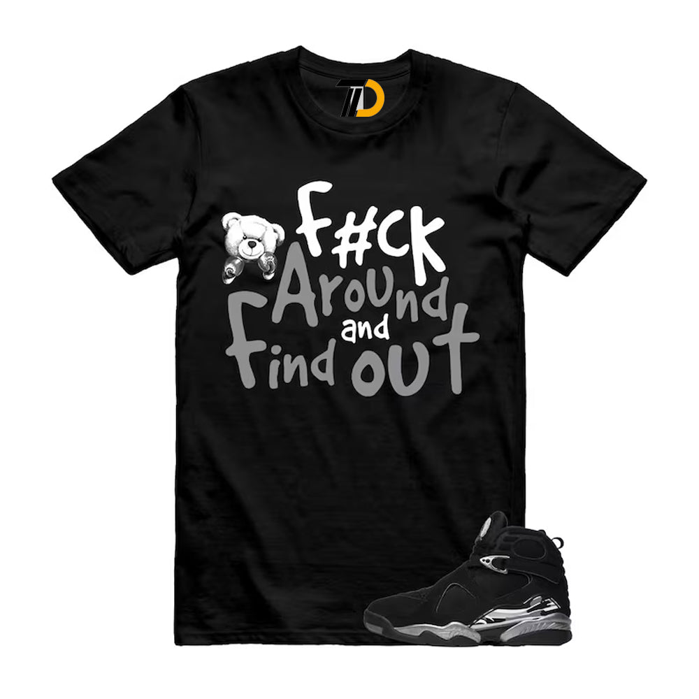 8 Chrome Grey White Shirt To Match Fck Streetwear T-Shirt 2026