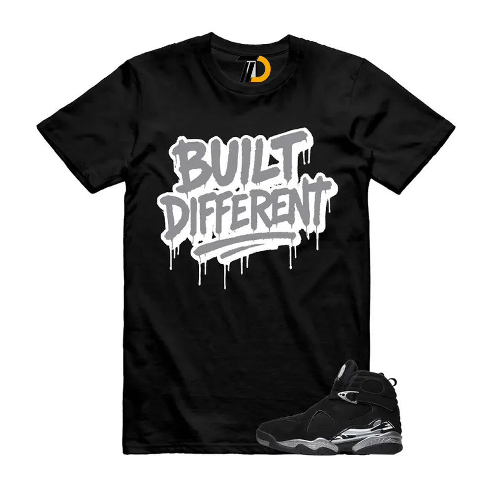 8 Chrome Grey White Shirt To Match Built Different Streetwear T-Shirt 2026