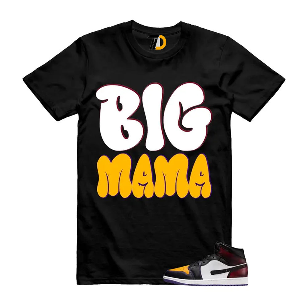 1 LA to Chicago Black White Red Court Purple Yellow Mid Shirt To Match Big Mama T-Shirt 2026