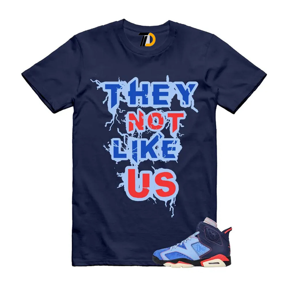 6 Blueberry Awake NY Midnight Navy Infrared 23 Game Shirt To Match They Not Like Us T-Shirt 2026