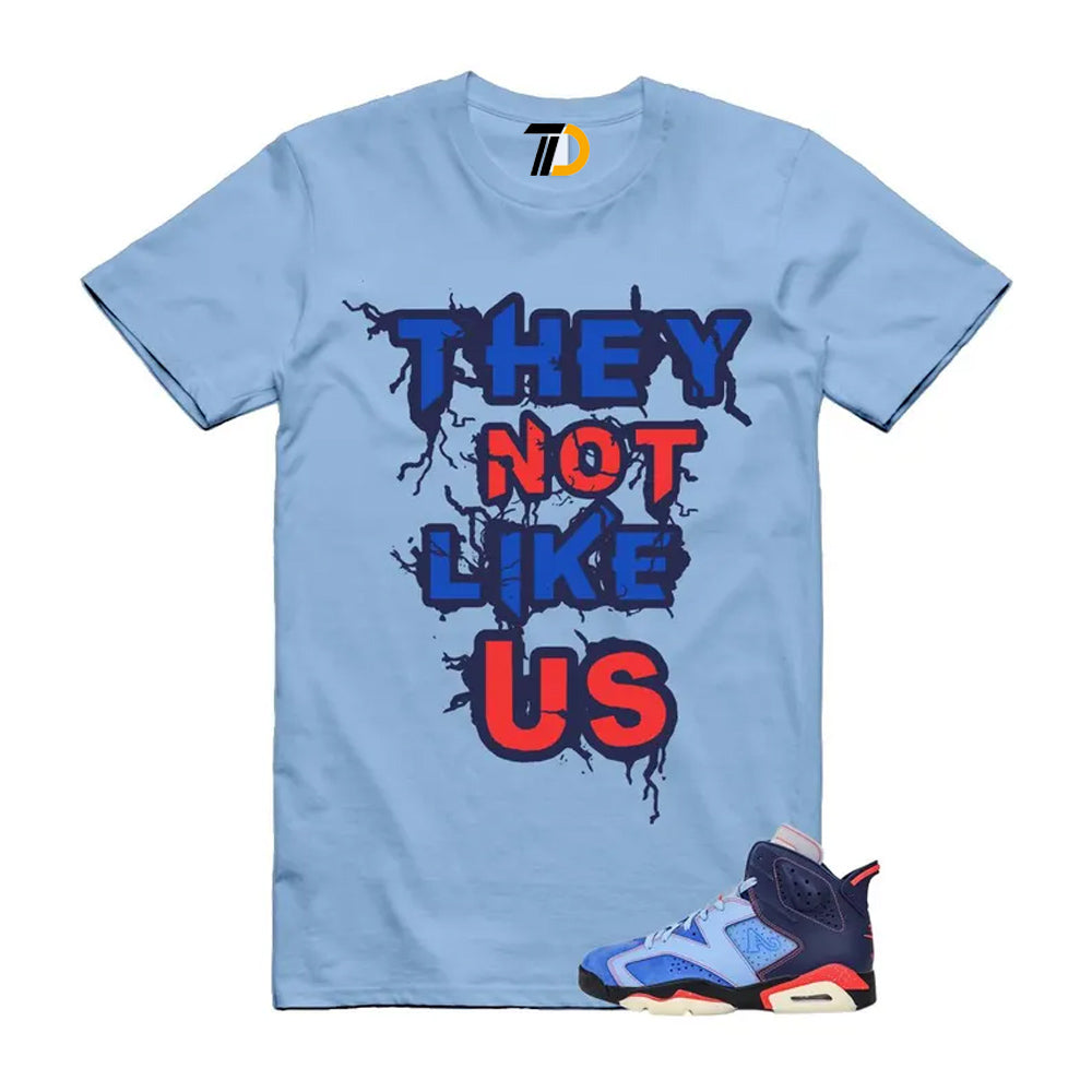 6 Blueberry Awake NY Midnight Navy Infrared 23 Game Shirt To Match They Not Like Us T-Shirt 2026