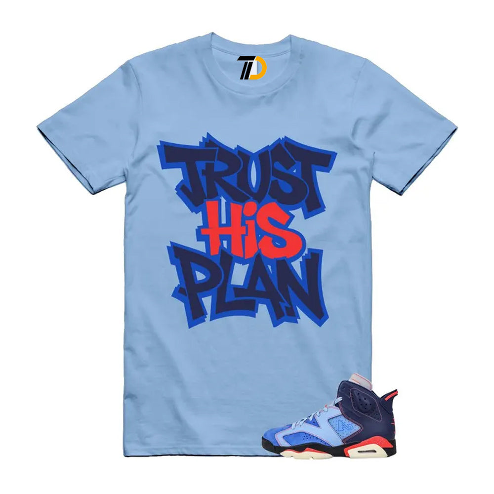 6 Blueberry Awake NY Midnight Navy Infrared 23 Game Shirt To Match Trust His Plan T-Shirt 2026