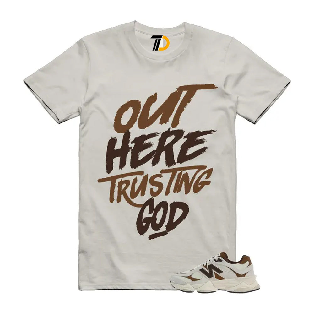 9060 Breakfast Tea Angora Brown Shirt To Match Out Here Trusting God T-Shirt 2026