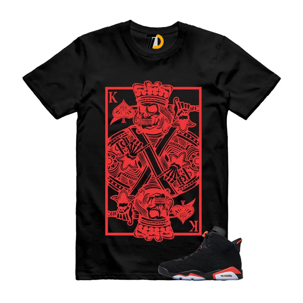 6 Reverse Infrared Black Red Shirt To Match King Card T-Shirt 2026