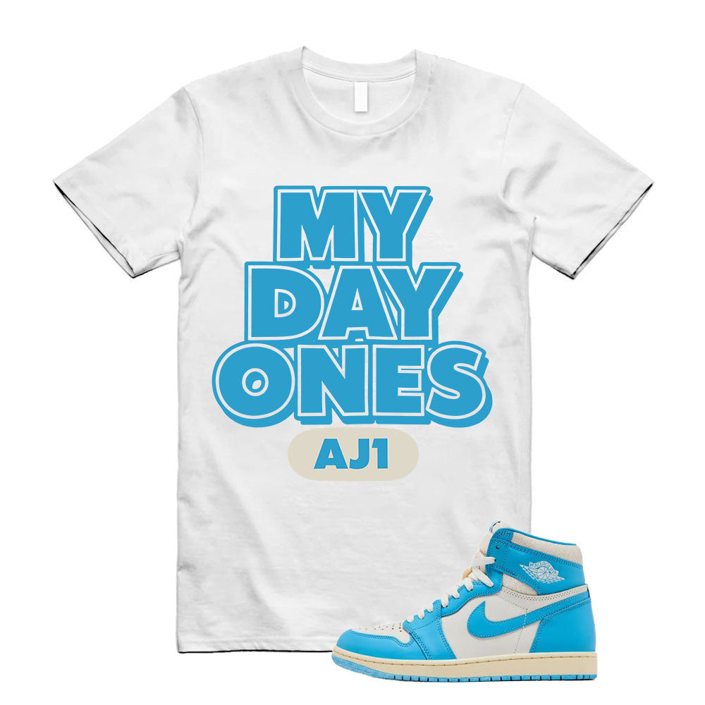 Day One Sneaker Shirt White to Match Jordan 1 Retro UNC Reimagined DZ5485-402 T-Shirt, Sneaker Match Tee