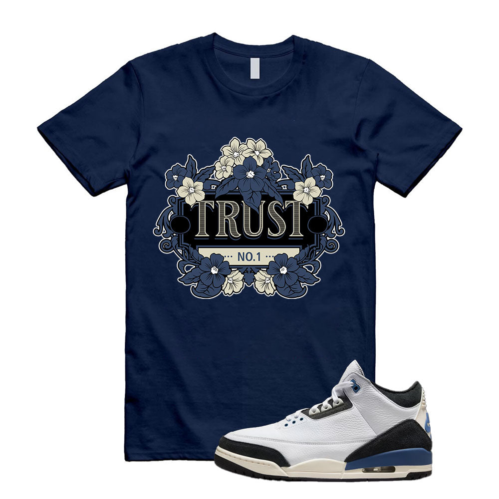 Jordan 3 Retro Shirt to Match Trust No 1 T-shirt