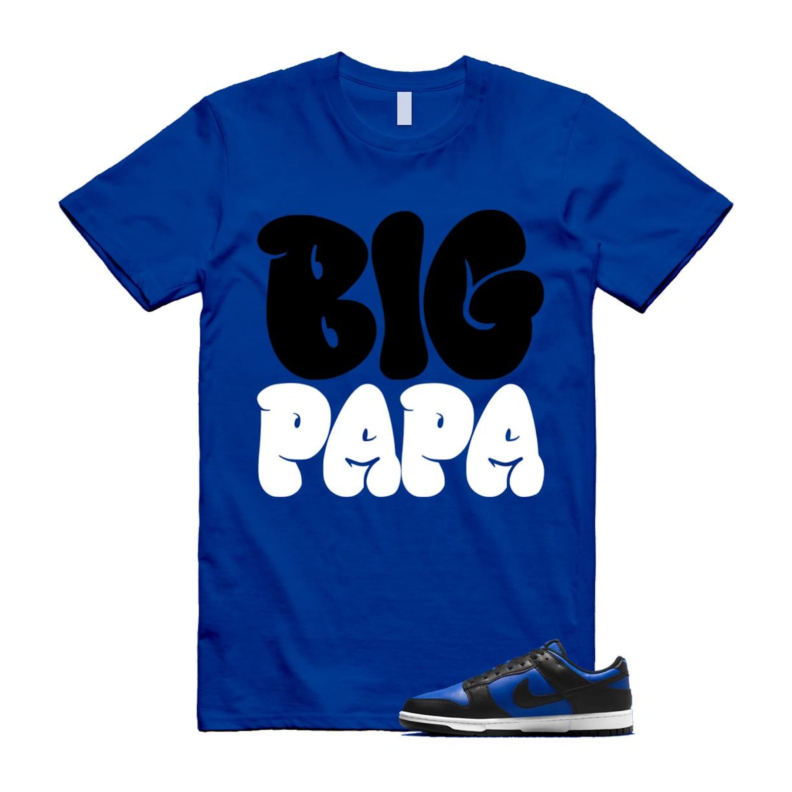 Dunk Hyper Royal Black White Shirt To Match Big Papa T-Shirt 2025