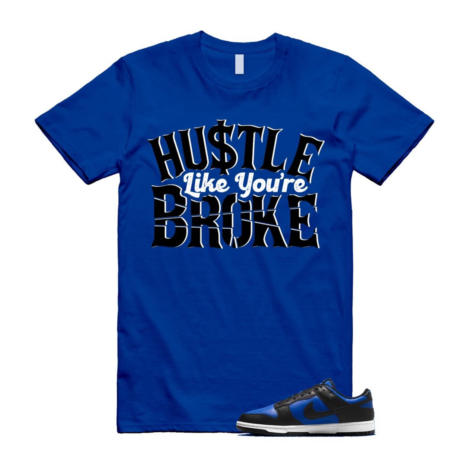 Dunk Hyper Royal Black White Shirt To Match Broke T-Shirt 2025