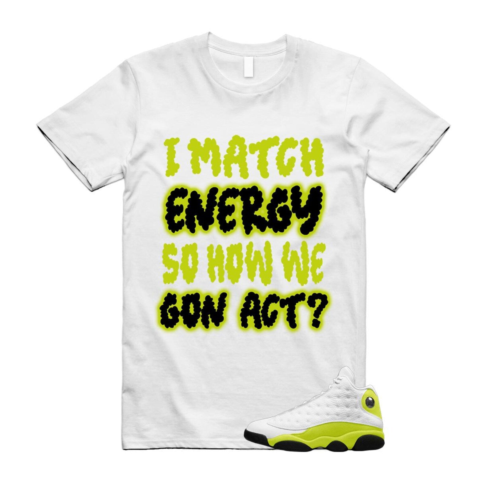 13 Bright Cactus White Black Shirt To Match I Match Energy T-Shirt 2025