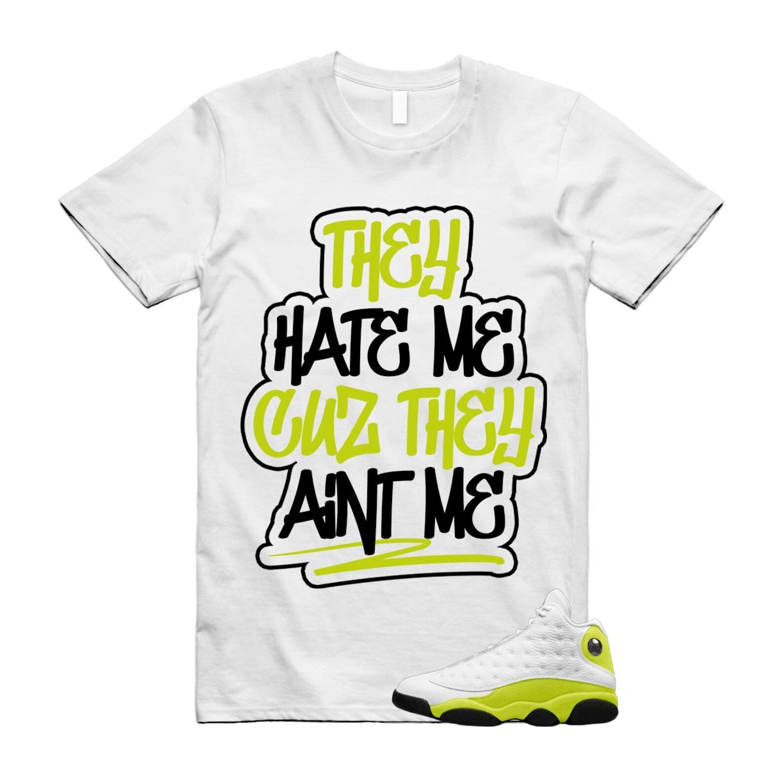 13 Bright Cactus White Black Shirt To Match Aint T-Shirt 2025