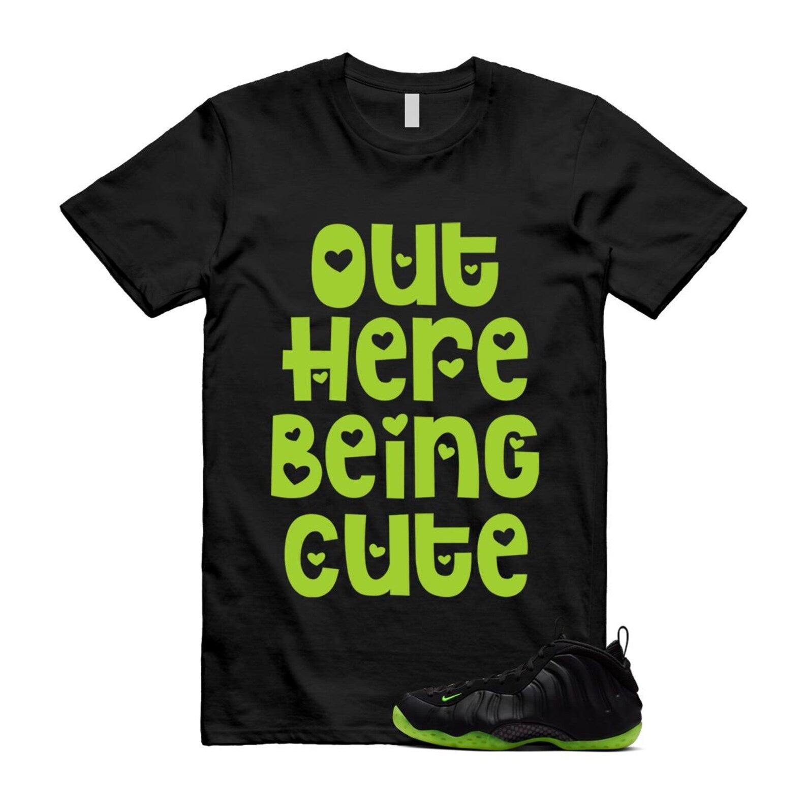 Foamposite Volt Black Air One Shirt To Match Out Here Being Cute T-Shirt 2025