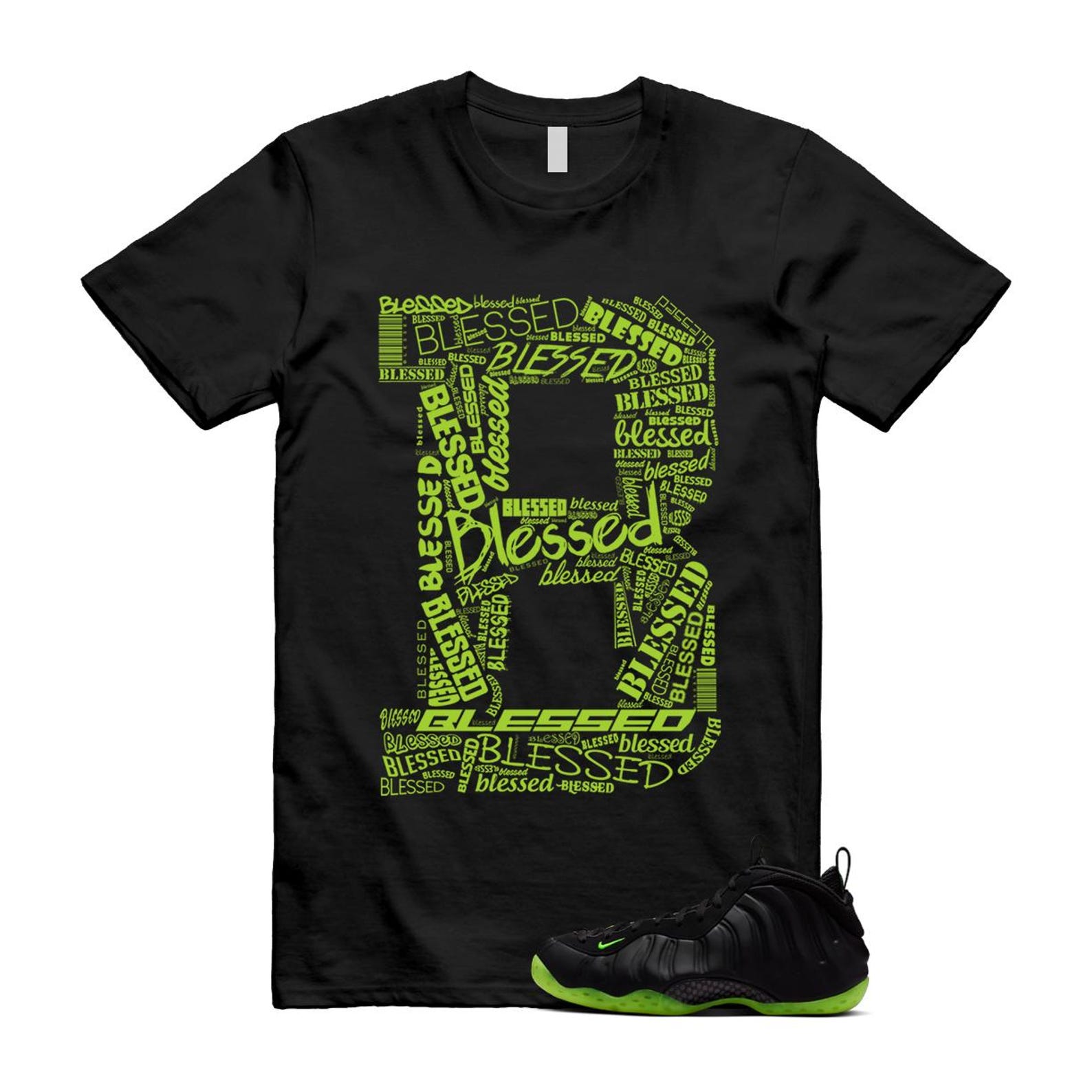 Foamposite Volt Black Air One Shirt To Match B Blessed T-Shirt 2025