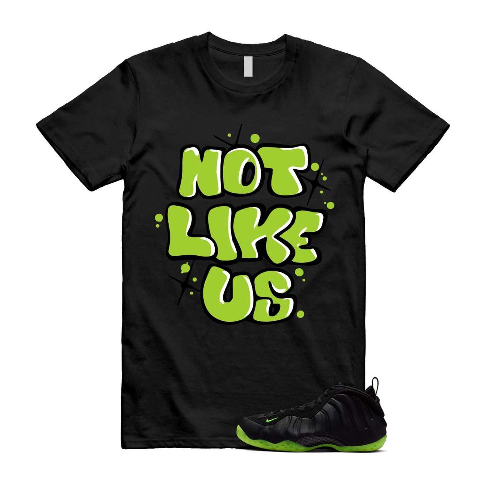 Foamposite Volt Black Air One Shirt To Match Not Like Us T-Shirt 2025