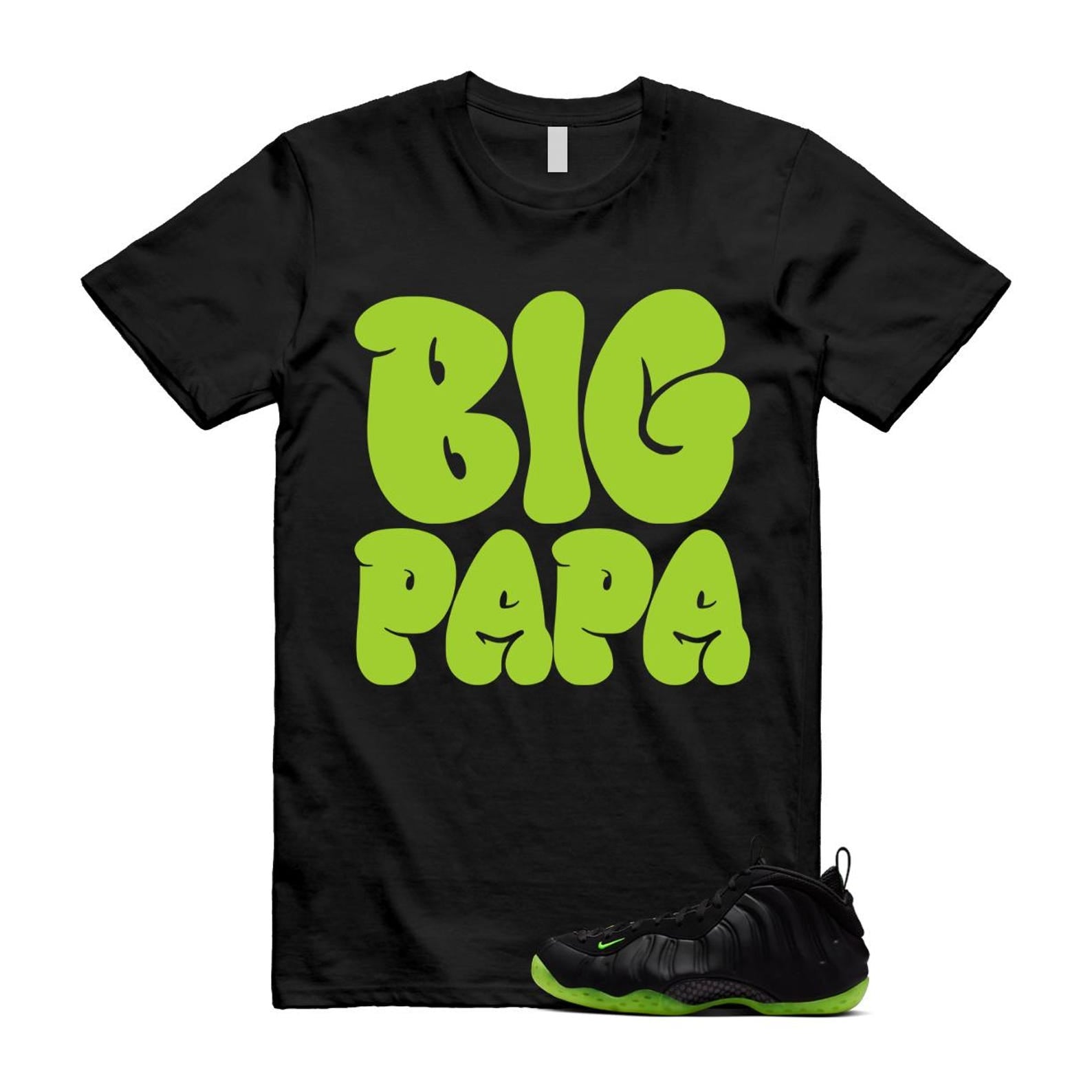 Foamposite Volt Black Air One Shirt To Match Big Papa T-Shirt 2025