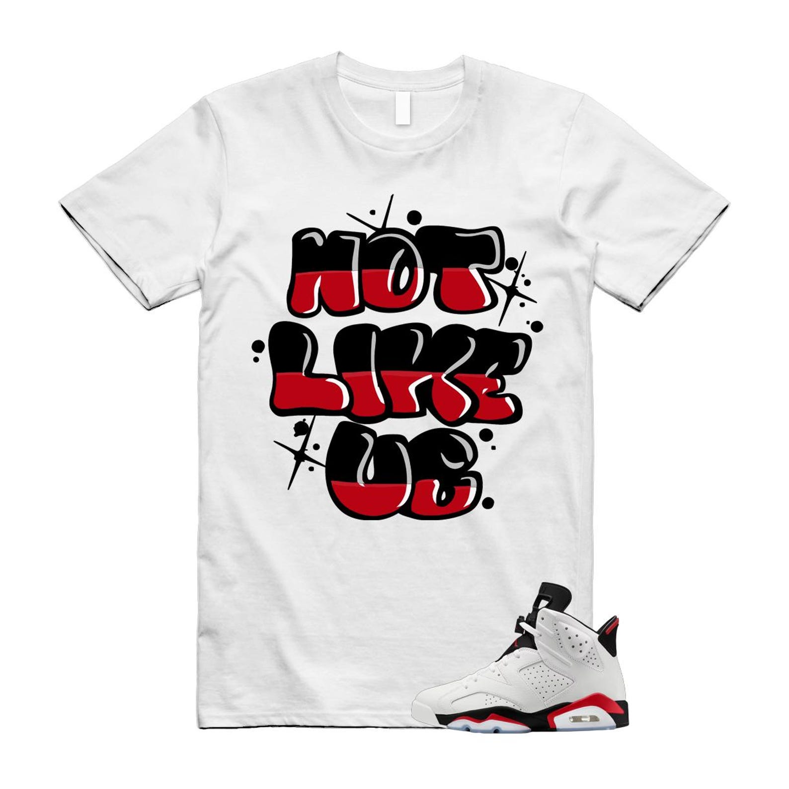 6 Fire Red Summit White Black Shirt To Match Not Like Us T-Shirt 2025