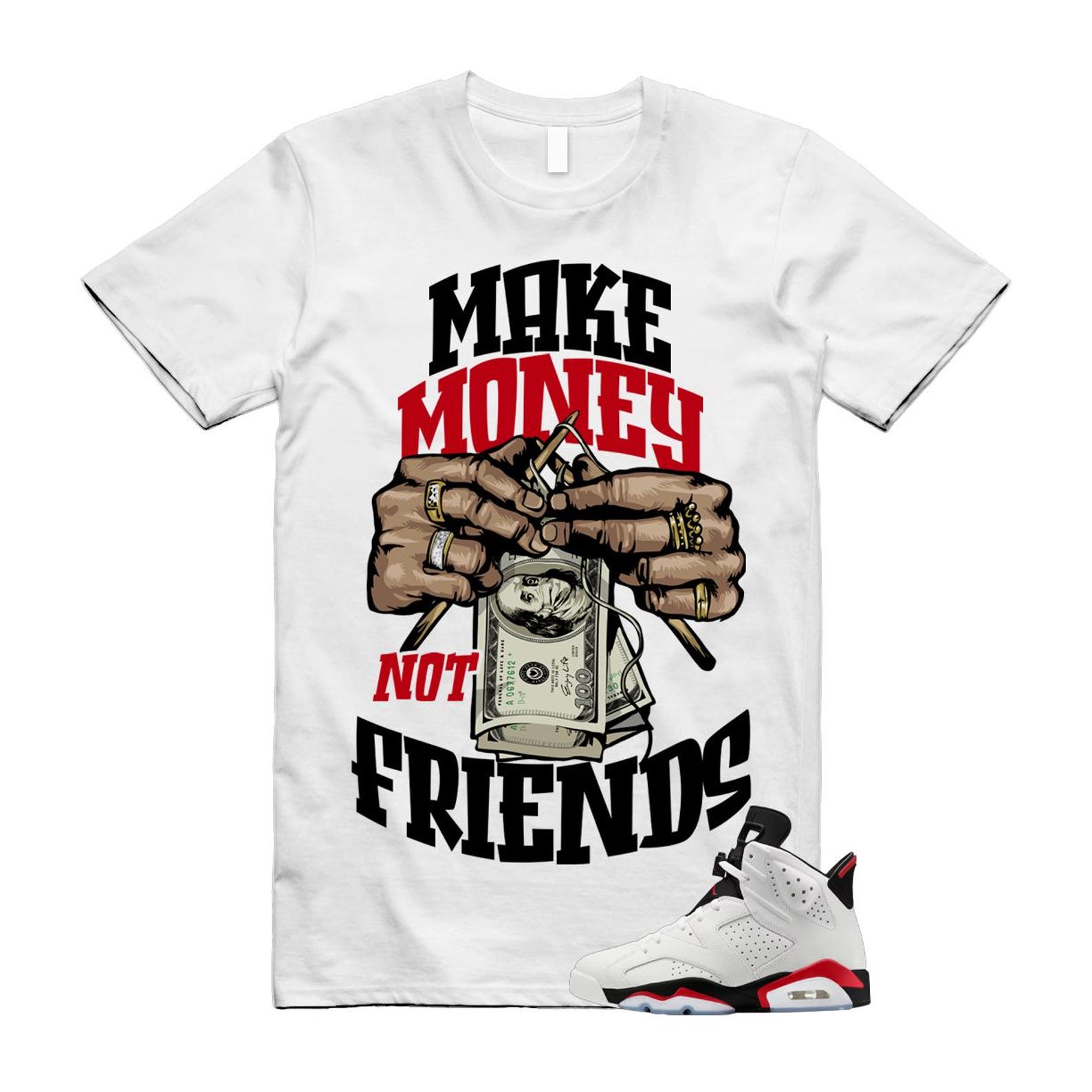 6 Fire Red Summit White Black Shirt To Match Make Money T-Shirt 2025