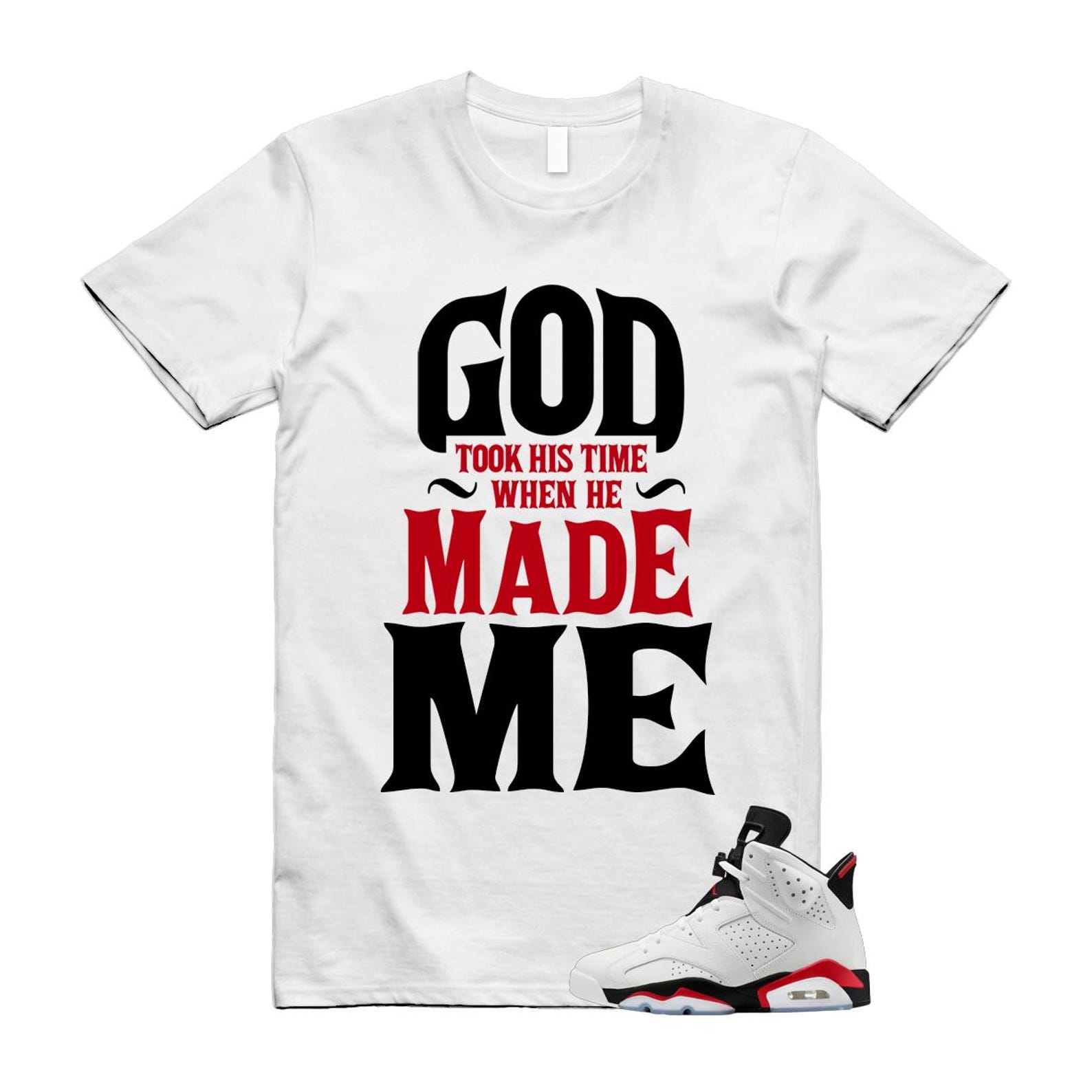 6 Fire Red Summit White Black Shirt To Match Made Me T-Shirt 2025