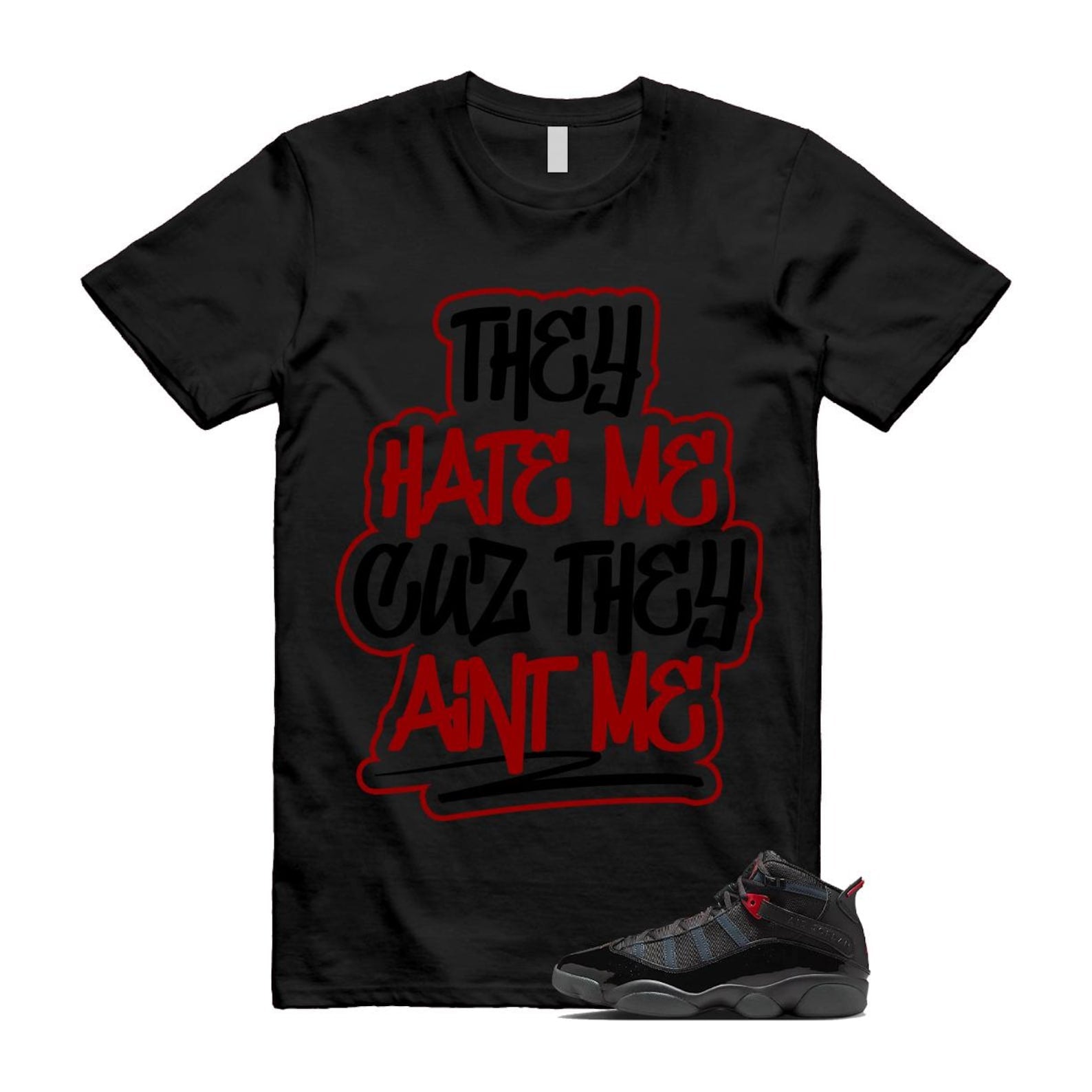 6 Rings Anthracite Black Fire Red Shirt To Match Aint T-Shirt 2025