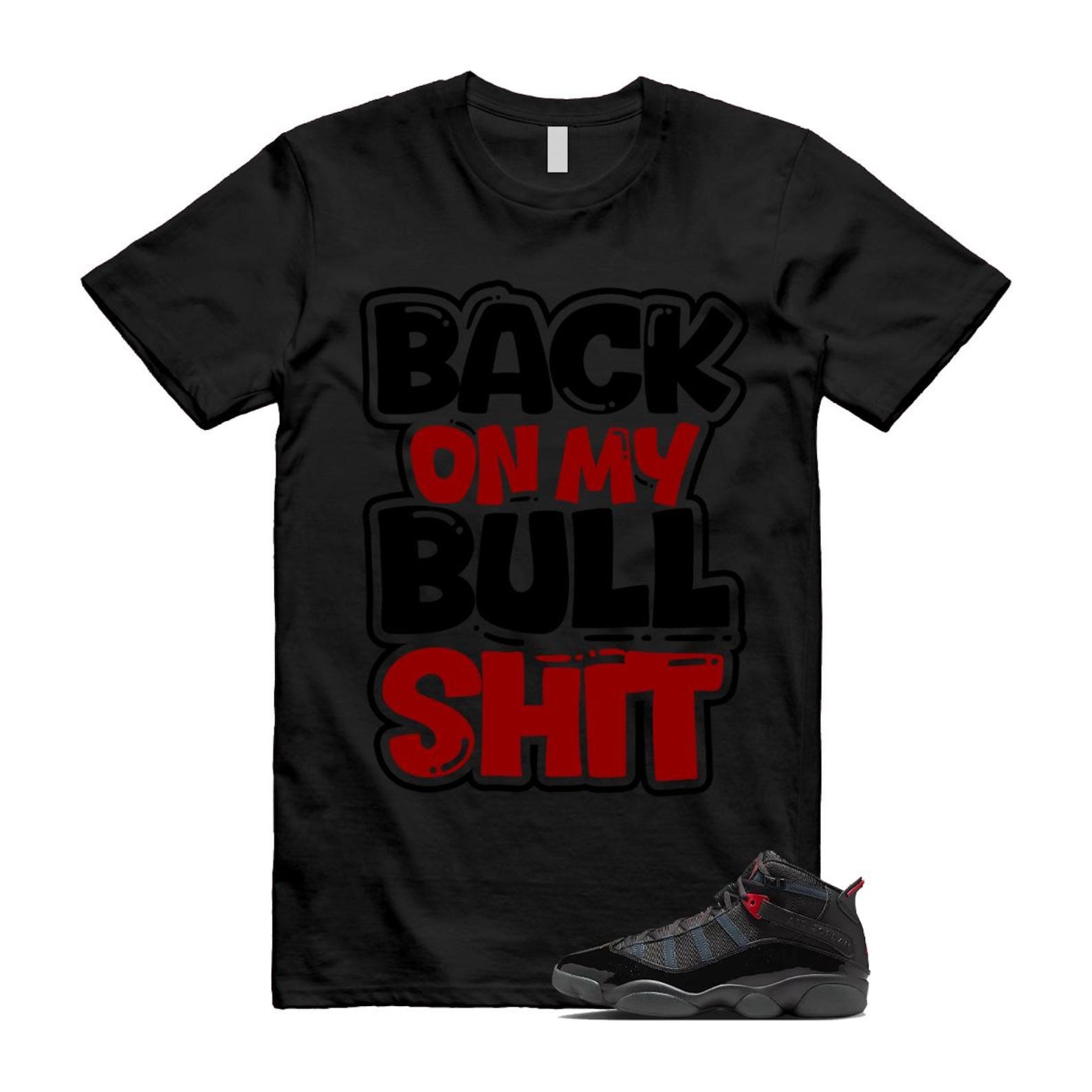 6 Rings Anthracite Black Fire Red Shirt To Match Bull T-Shirt 2025